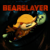 Bearslayer Bearslayer